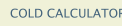 COLD CALCULATOR